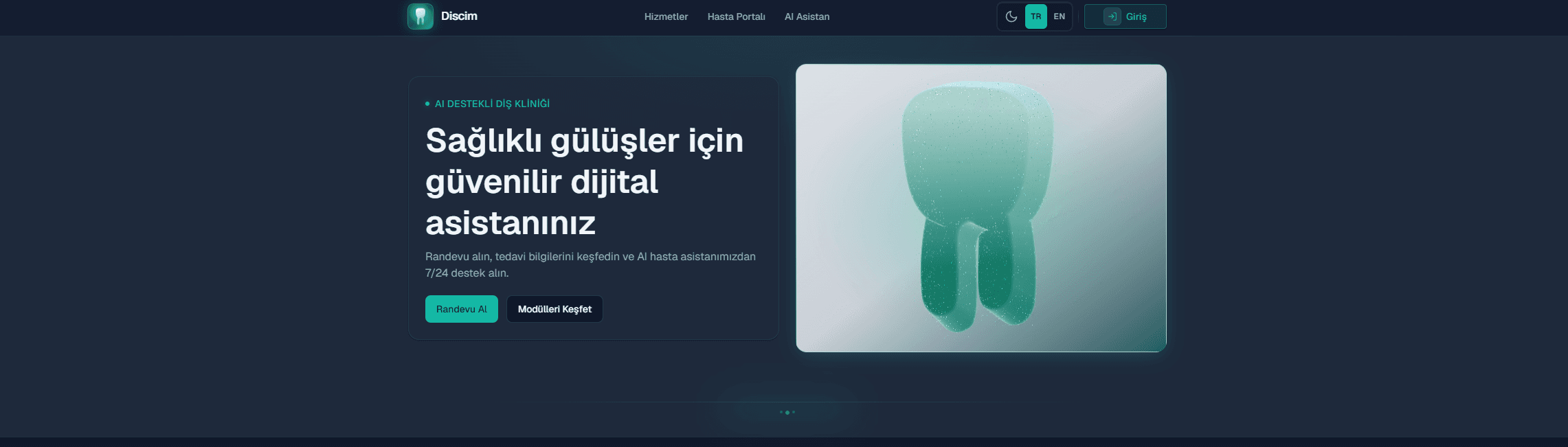Dişcim: Yapay Zeka Destekli Diş Randevu ve Yönetim Platformu